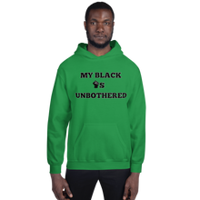Load image into Gallery viewer, MY BLACK IS UNBOTHERED Fist Up Unisex Graphic Hoodie