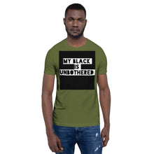 Load image into Gallery viewer, MY BLACK IS UNBOTHERED Unisex Graphic T-Shirt