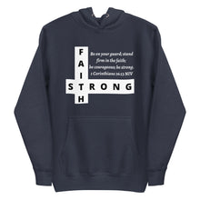 Load image into Gallery viewer, FAITH STRONG Unisex Graphic Hoodie