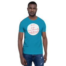 Load image into Gallery viewer, LIVE LIFE LIMITLESSLY UNBOTHERED Unisex Graphic T-Shirt