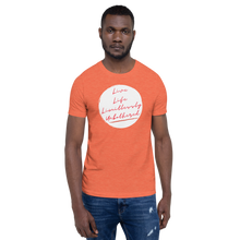 Load image into Gallery viewer, LIVE LIFE LIMITLESSLY UNBOTHERED Unisex Graphic T-Shirt
