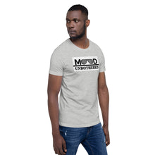 Load image into Gallery viewer, MOOD-UNBOTHERED Graphic Unisex T-Shirt