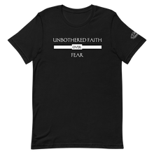 Load image into Gallery viewer, UNBOTHERED FAITH OVER FEAR Unisex Graphic T-Shirt