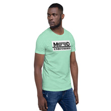 Load image into Gallery viewer, MOOD-UNBOTHERED Graphic Unisex T-Shirt