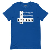 Load image into Gallery viewer, FAITH STRONG Unisex Graphic T-Shirt