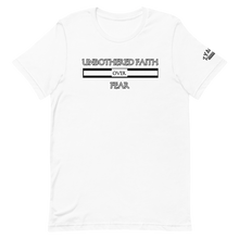 Load image into Gallery viewer, UNBOTHERED FAITH OVER FEAR Unisex Graphic T-Shirt