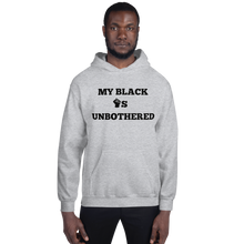 Load image into Gallery viewer, MY BLACK IS UNBOTHERED Fist Up Unisex Graphic Hoodie
