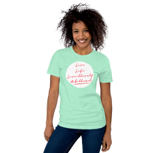 Load image into Gallery viewer, LIVE LIFE LIMITLESSLY UNBOTHERED Unisex Graphic T-Shirt
