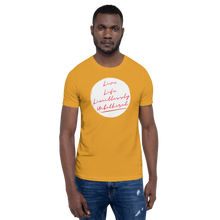 Load image into Gallery viewer, LIVE LIFE LIMITLESSLY UNBOTHERED Unisex Graphic T-Shirt
