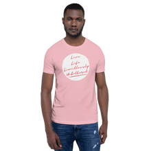 Load image into Gallery viewer, LIVE LIFE LIMITLESSLY UNBOTHERED Unisex Graphic T-Shirt
