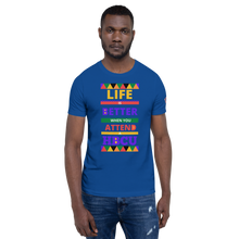 Load image into Gallery viewer, LIFE IS BETTER WHEN YOU ATTEND A HBCU Unisex Specialty Graphic T-Shirt
