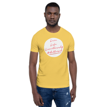 Load image into Gallery viewer, LIVE LIFE LIMITLESSLY UNBOTHERED Unisex Graphic T-Shirt
