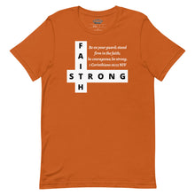 Load image into Gallery viewer, FAITH STRONG Unisex Graphic T-Shirt

