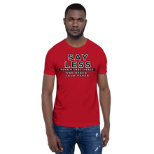 Load image into Gallery viewer, SAYLESS REMAIN UNBOTHERED AND $TACK YOUR PAPER Graphic Unisex T-Shirt

