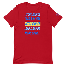Load image into Gallery viewer, JESUS CHRIST, LORD &amp; SAVIOR Unisex T-Shirt
