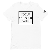 Load image into Gallery viewer, FOCUS ON YOUR FAITH Unisex Graphic T-Shirt
